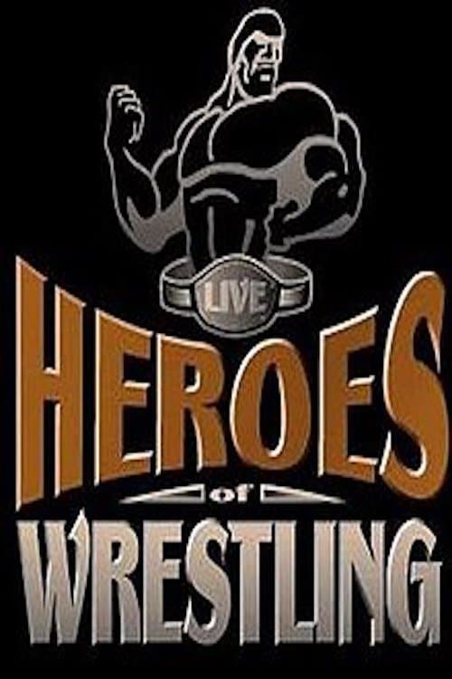 Heroes of Wrestlingのポスター