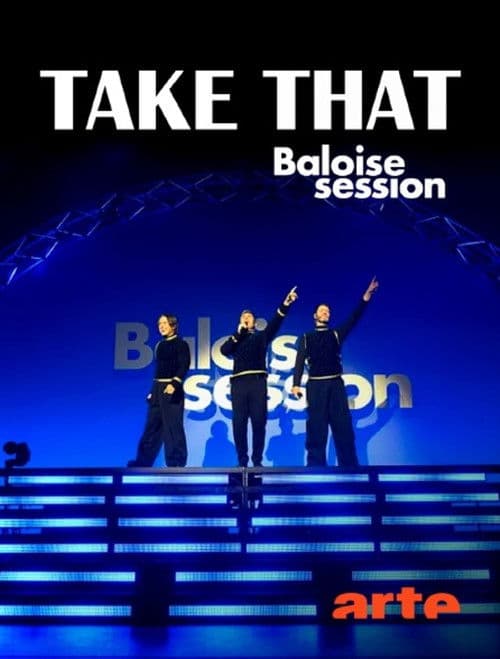 Take That play Baloise Sessionのポスター