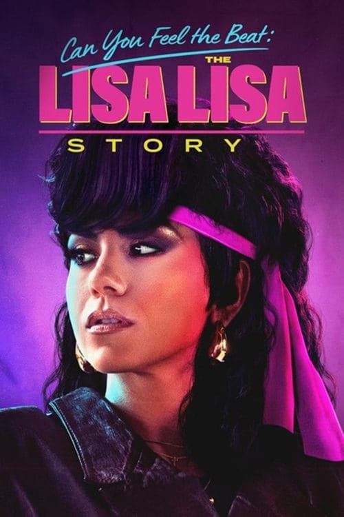 Can You Feel the Beat: The Lisa Lisa Storyのポスター