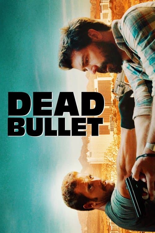 Dead Bulletのポスター