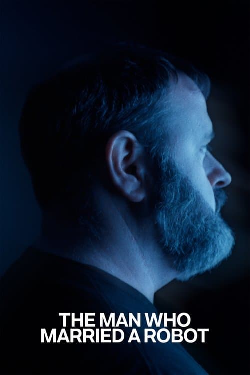 The Man Who Married A Robotのポスター