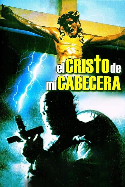 El Cristo de mi Cabeceraのポスター
