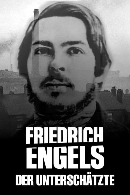 Friedrich Engels - Der Unterschätzteのポスター