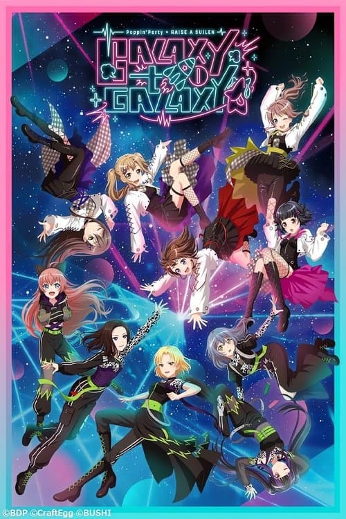 BanG Dream! 11th☆LIVE DAY1 : Poppin'Party×RAISE A SUILEN「GALAXY to GALAXY」のポスター