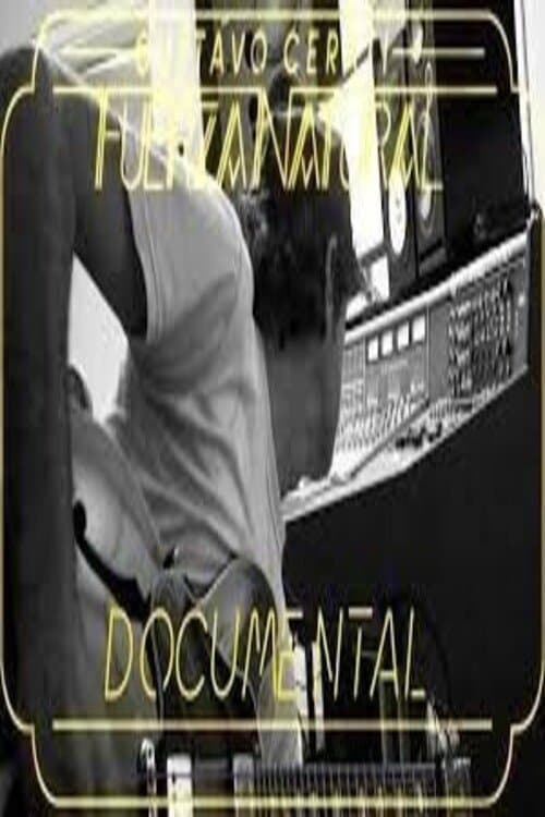 Gustavo Cerati - Fuerza Natural Documentalのポスター