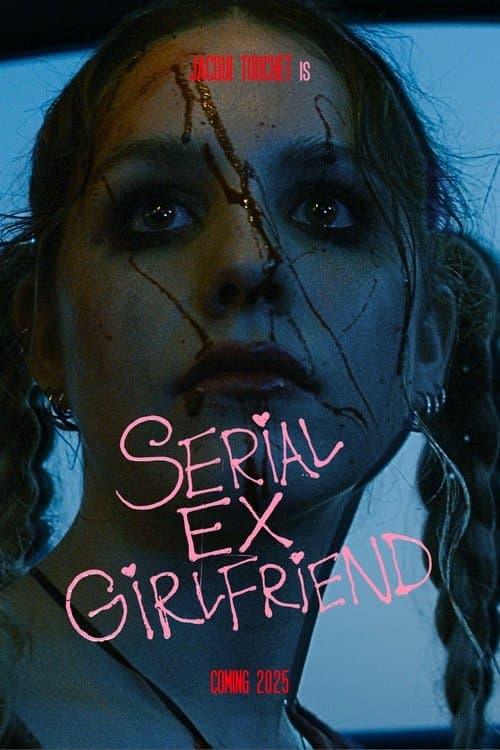 SERIAL EX-GIRLFRIENDのポスター
