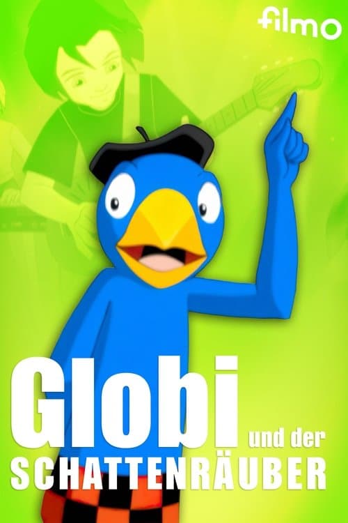 Globi und der Schattenräuberのポスター