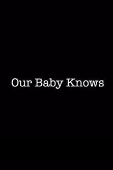 Our Baby Knowsのポスター