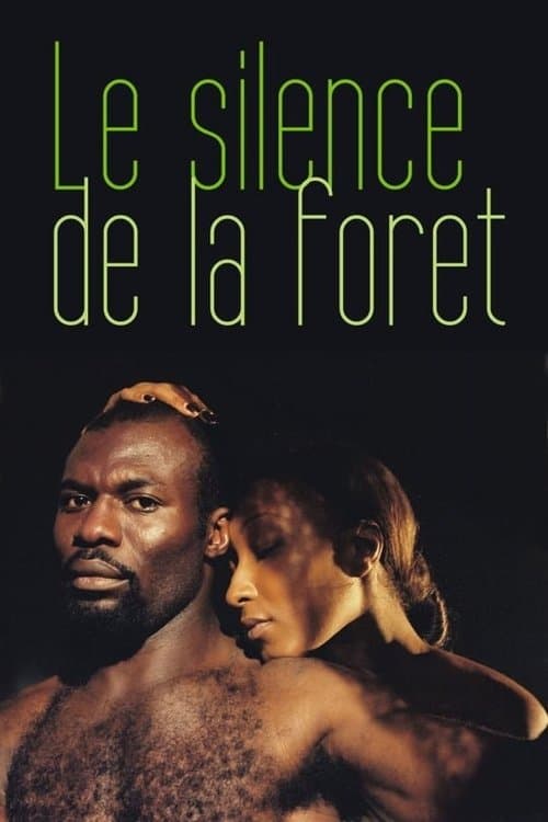 Le silence de la forêtのポスター