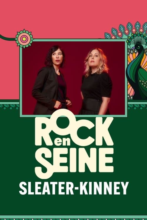 Sleater-Kinney - Rock en Seine 2024のポスター
