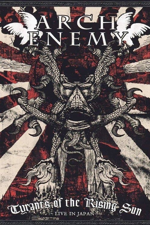 Arch Enemy: Tyrants of the Rising Sun - Live in Japanのポスター