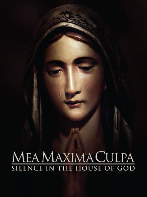 Mea Maxima Culpa: Silence in the House of Godのポスター