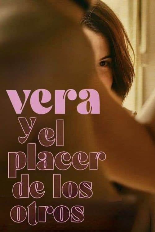 Vera y el placer de los otrosのポスター