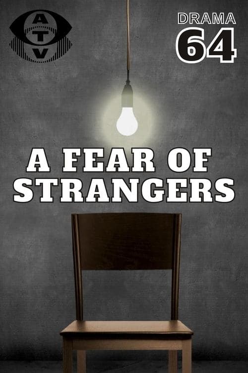 A Fear of Strangersのポスター