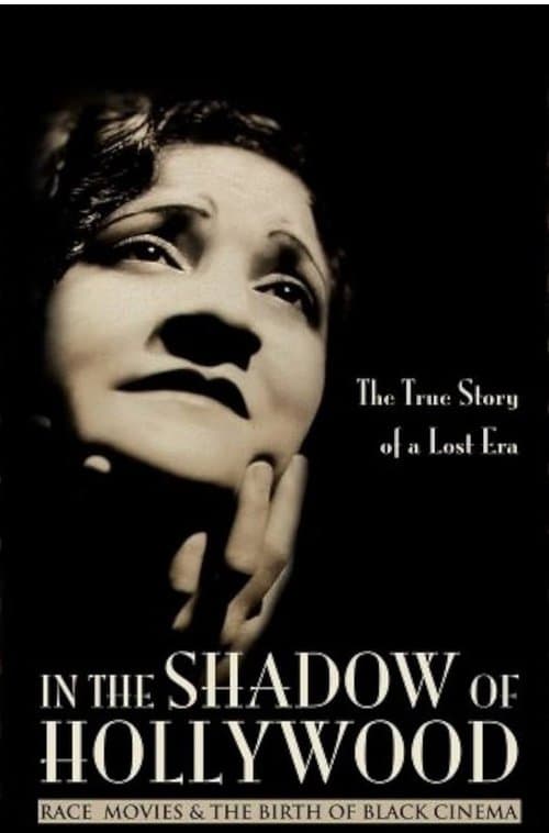 In the Shadow of Hollywood: Race Movies and the Birth of Black Cinemaのポスター