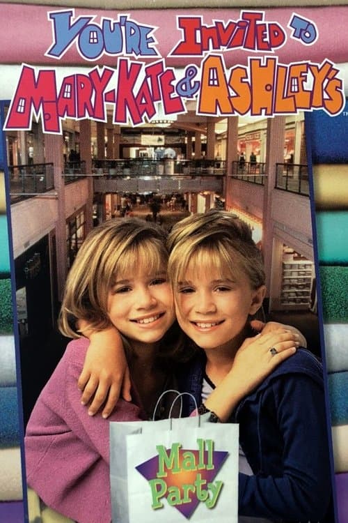 You're Invited to Mary-Kate and Ashley's Mall Partyのポスター