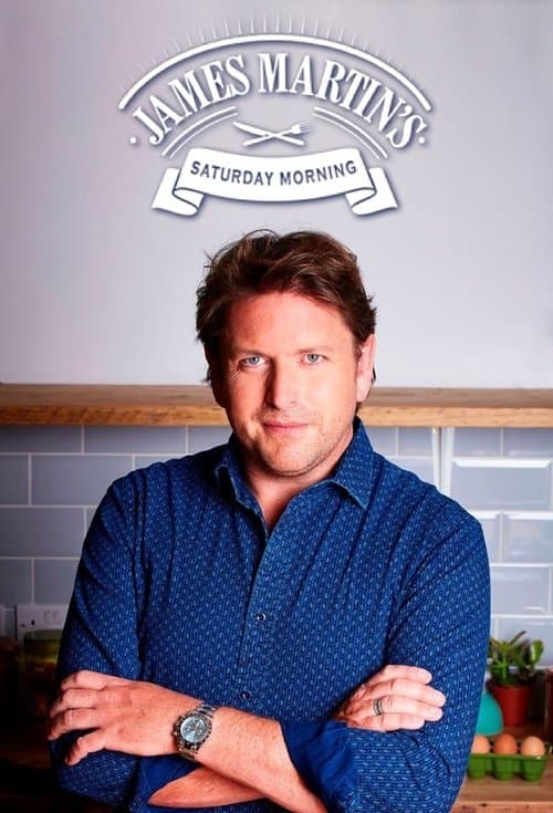James Martin's Saturday Morningのポスター