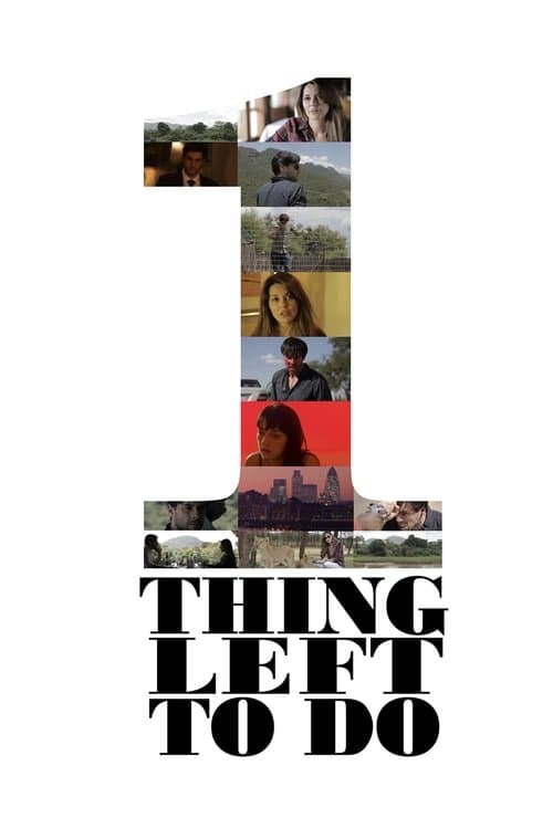 One Thing Left To Doのポスター