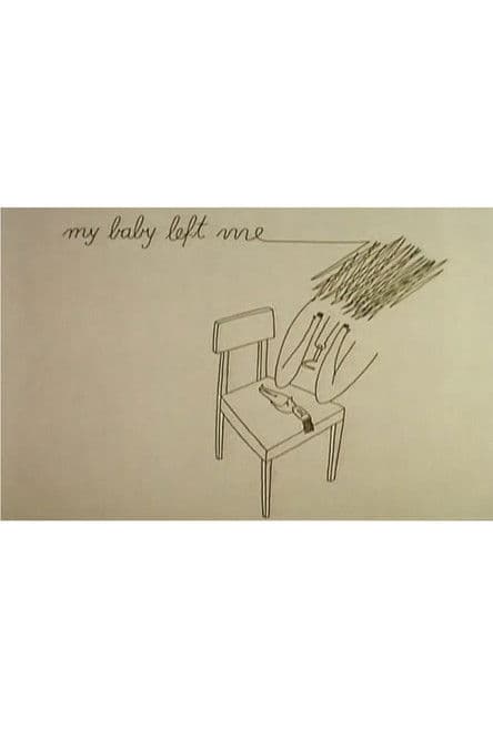 My Baby Left Meのポスター
