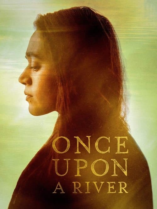 Once Upon a Riverのポスター