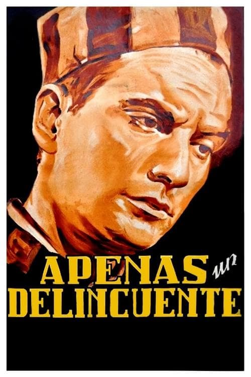 Apenas un delincuenteのポスター