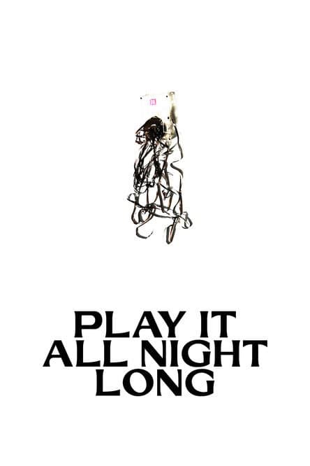 Play It All Night Longのポスター