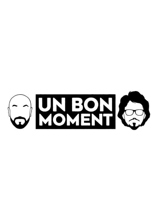 Un bon momentのポスター