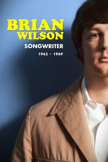 Brian Wilson: Songwriter 1962-1969のポスター