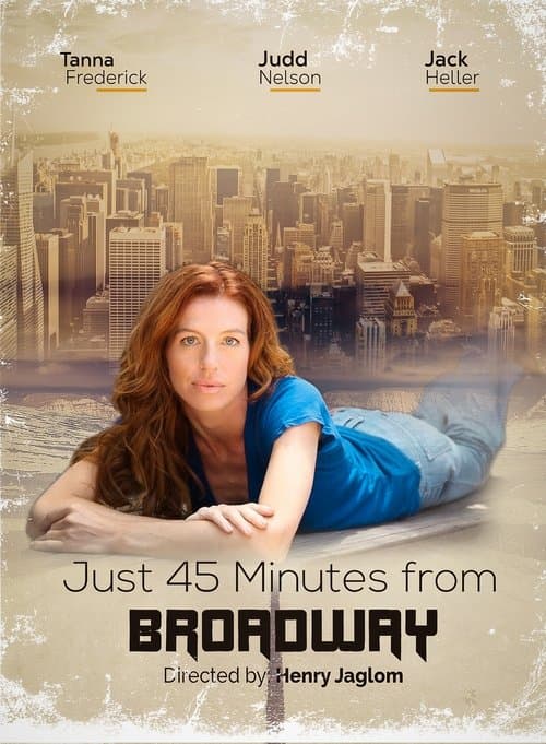 Just 45 Minutes from Broadwayのポスター