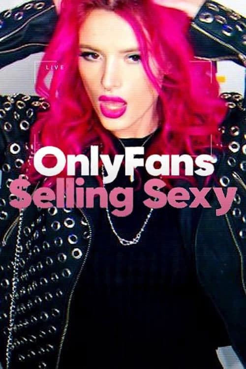 OnlyFans: Selling Sexyのポスター