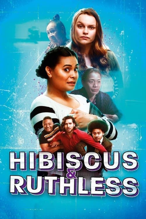 Hibiscus & Ruthlessのポスター