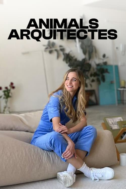 Animals arquitectesのポスター