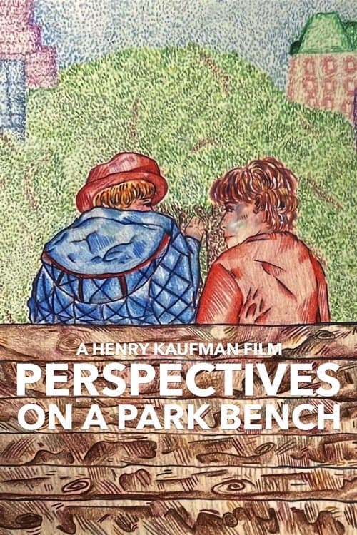 Perspectives on a Park Benchのポスター