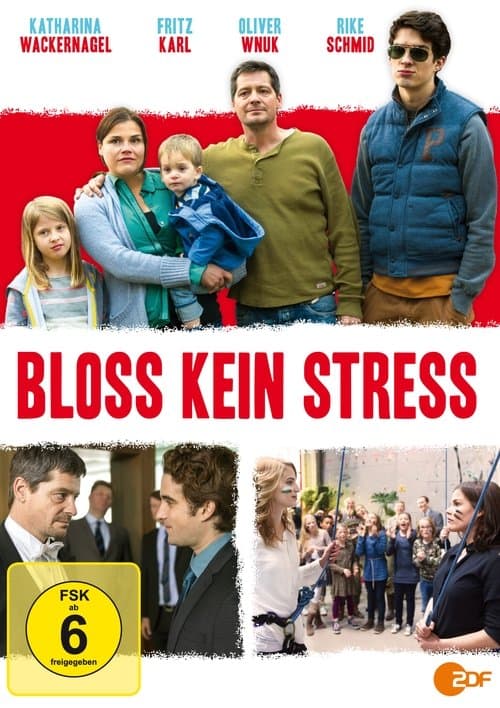 Bloß kein Stressのポスター