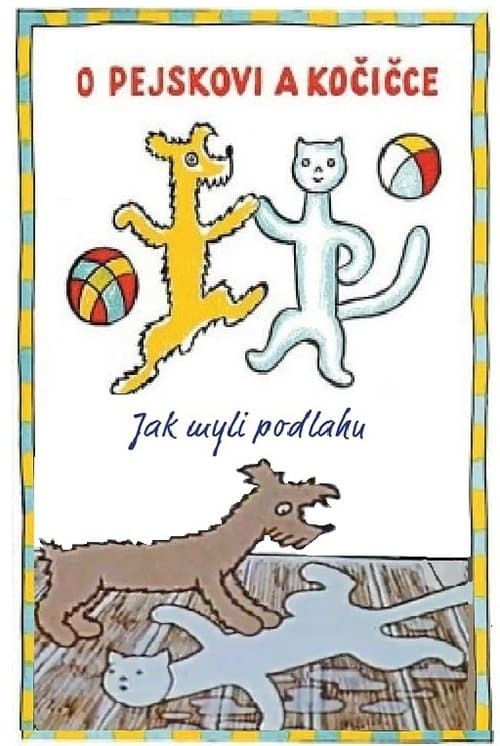 Jak pejsek s kočičkou myli podlahuのポスター