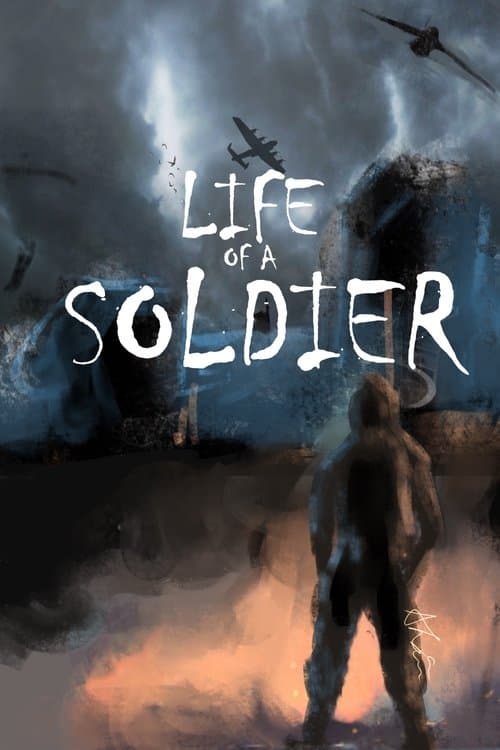 Life Of A Soldierのポスター