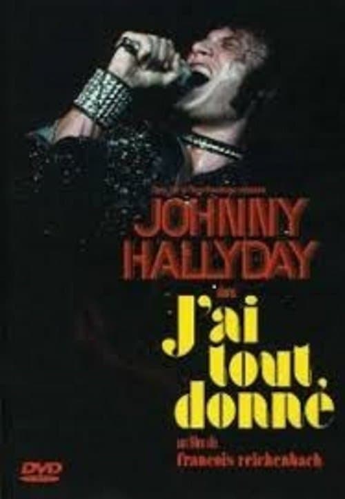 J'ai tout donnéのポスター