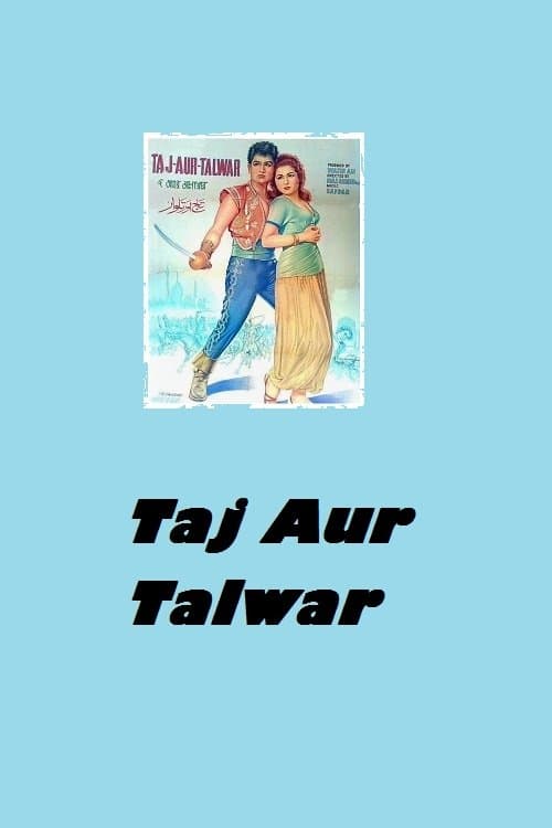 Taj Aur Talwarのポスター