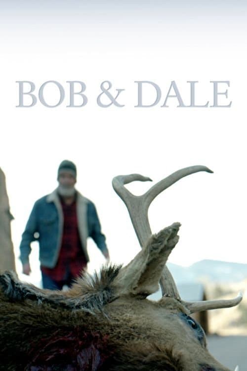 Bob & Daleのポスター