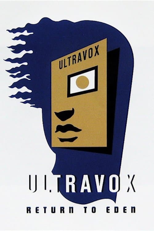 Ultravox: Return to Eden - Live at The Roundhouseのポスター