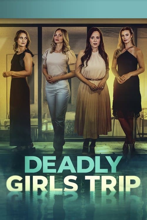 Deadly Girls Tripのポスター