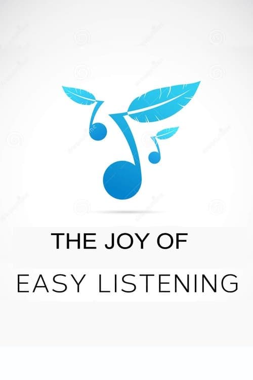 The Joy of Easy Listeningのポスター
