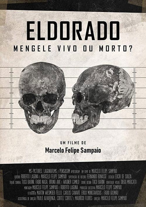 Eldorado - Mengele Vivo ou Morto?のポスター