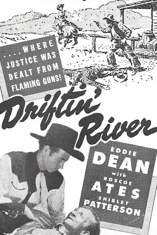 Driftin' Riverのポスター
