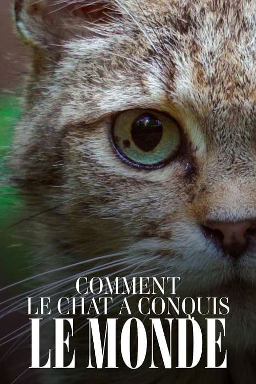 Comment le chat a conquis le mondeのポスター
