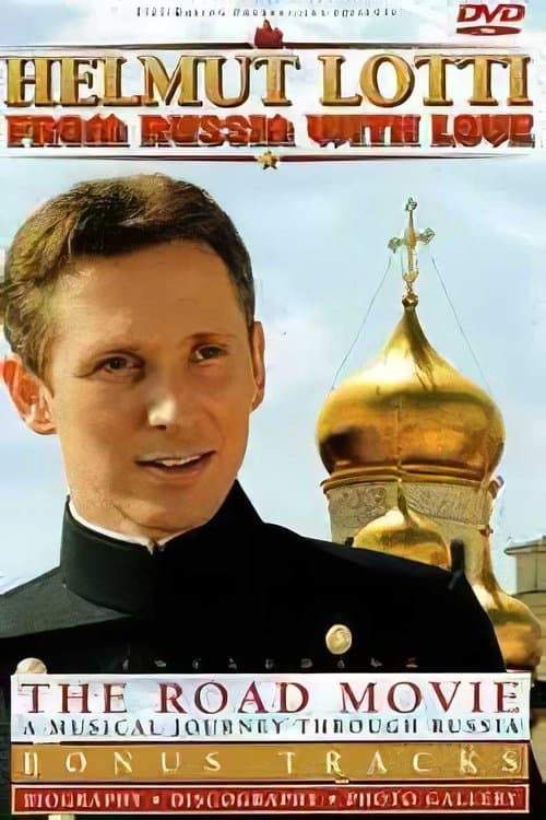 Helmut Lotti – From Russia With Loveのポスター