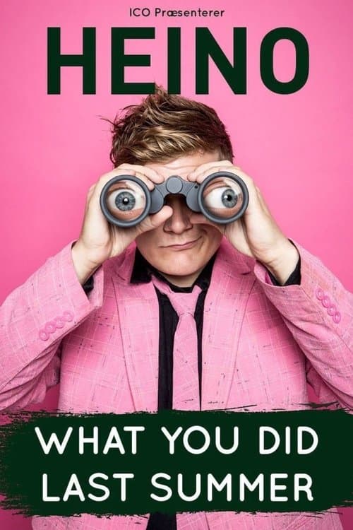 Heino: What You Did Last Summerのポスター