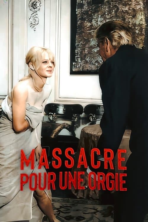 Massacre pour une orgieのポスター