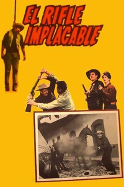 El rifle implacableのポスター