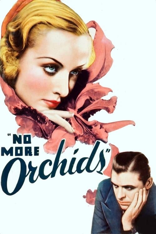 No More Orchidsのポスター